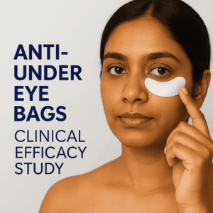 ANTI-UNDER EYE BAGS CLINICAL EFFICACY STUDY