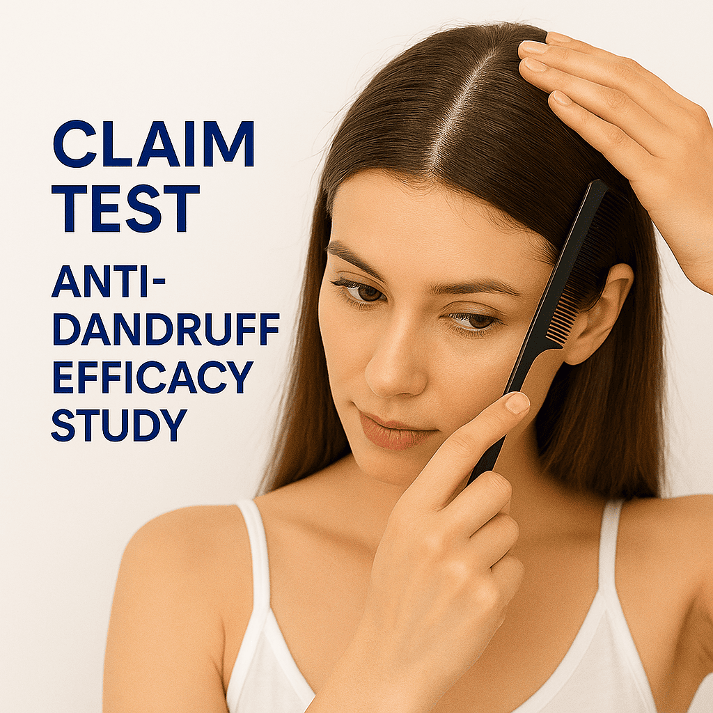 CLAIM TEST FOR ANTI DANDRUFF EFFICACY STUDY