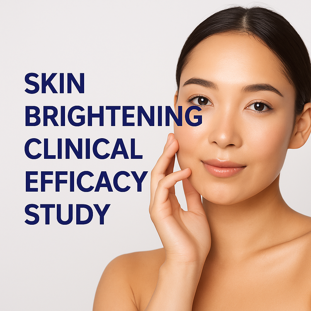 SKIN BRIGHTENING CLINICAL EFFICACY STUDY